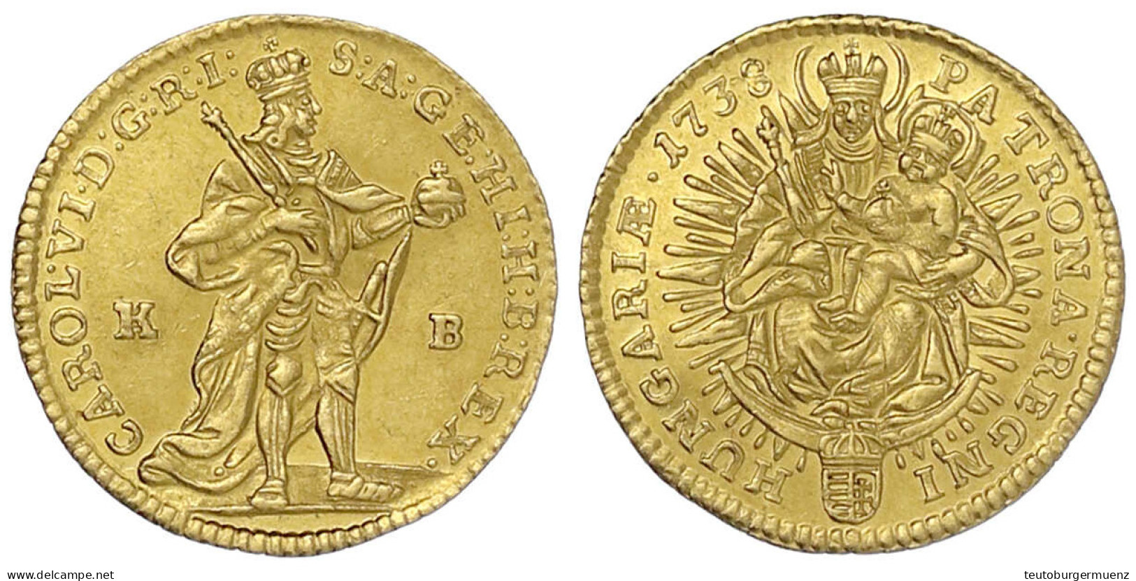 Dukat 1738 KB, Kremnitz. 3,45 G Vorzüglich/Stempelglanz. Herinek 165. Friedberg 171. - Goldmünzen