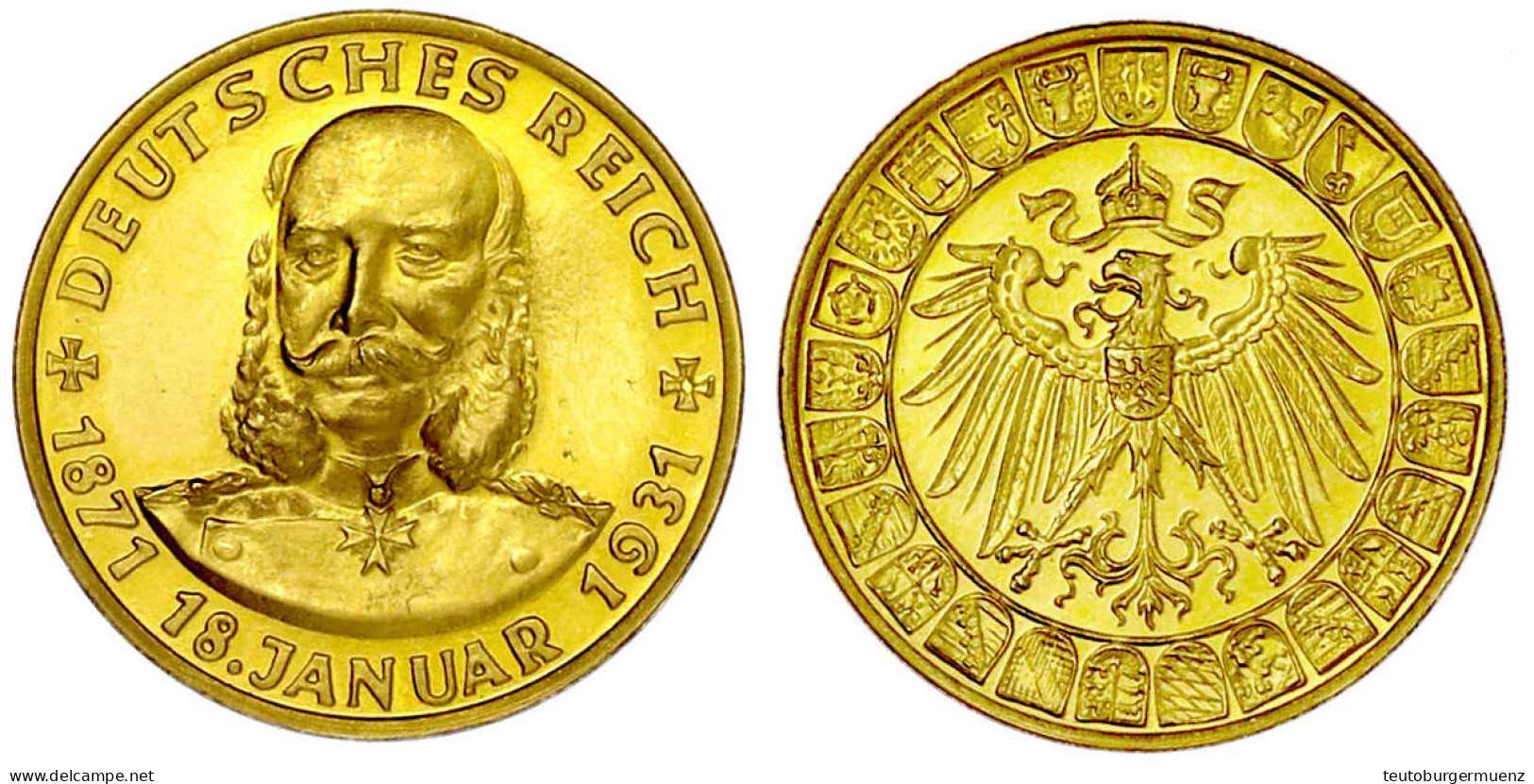 Goldmedaille V. Gloeckler 1931, Auf 60 Jahre Deutsches Reich. Brb. Wilhelm I./Reichsadler, Darum Wappen. Randschr.: SÄCH - Autres & Non Classés