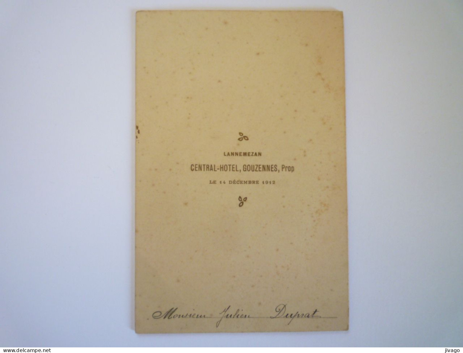 2023 - 2765  MENU  Du 14 DEC 1912  " CENTRAL-HOTEL  ,  Gouzennes , Prop  LANNEMEZAN   XXX - Menus