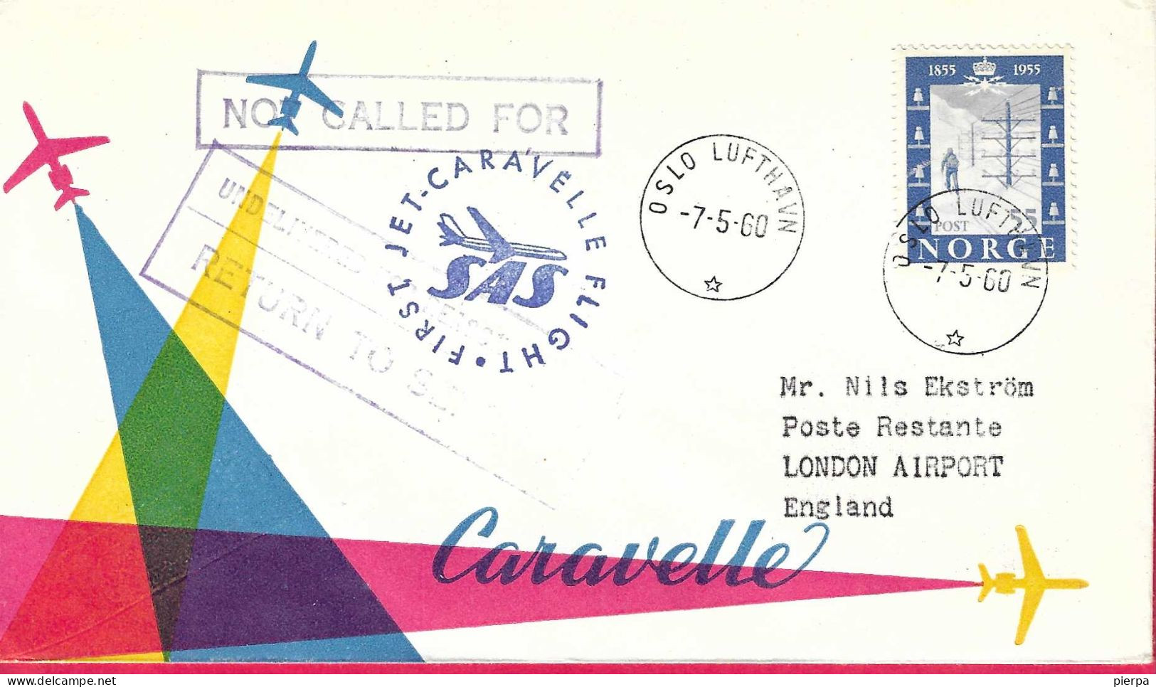 NORGE - FIRST CARAVELLE FLIGHT - SAS - FROM OSLO TO LONDON *7.5.60* ON OFFICIAL COVER - Briefe U. Dokumente