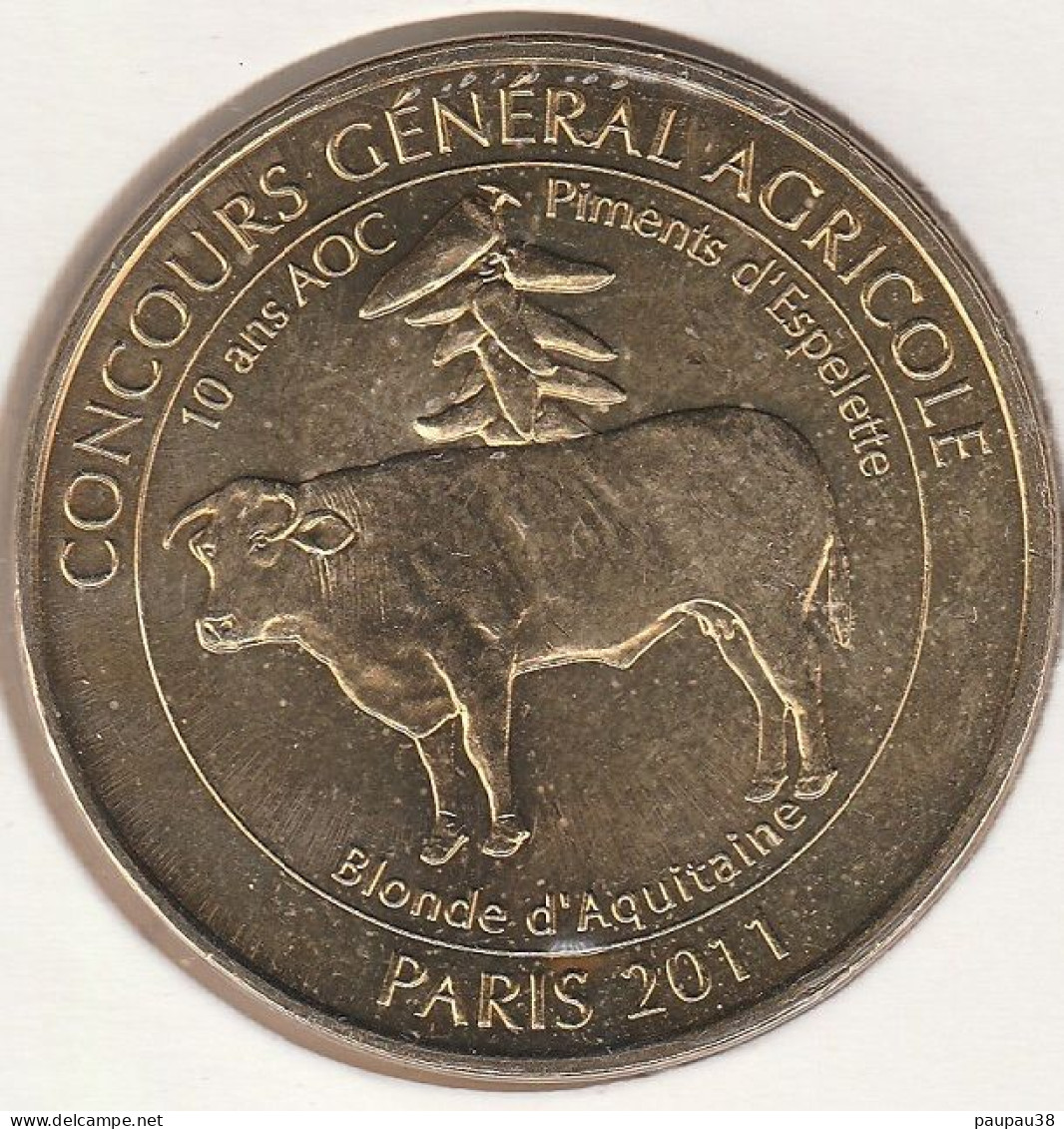 MONNAIE DE PARIS 2011 - 75 PARIS Salon De L'Agriculture - Concours Général Agricole Des Animaux - 2011