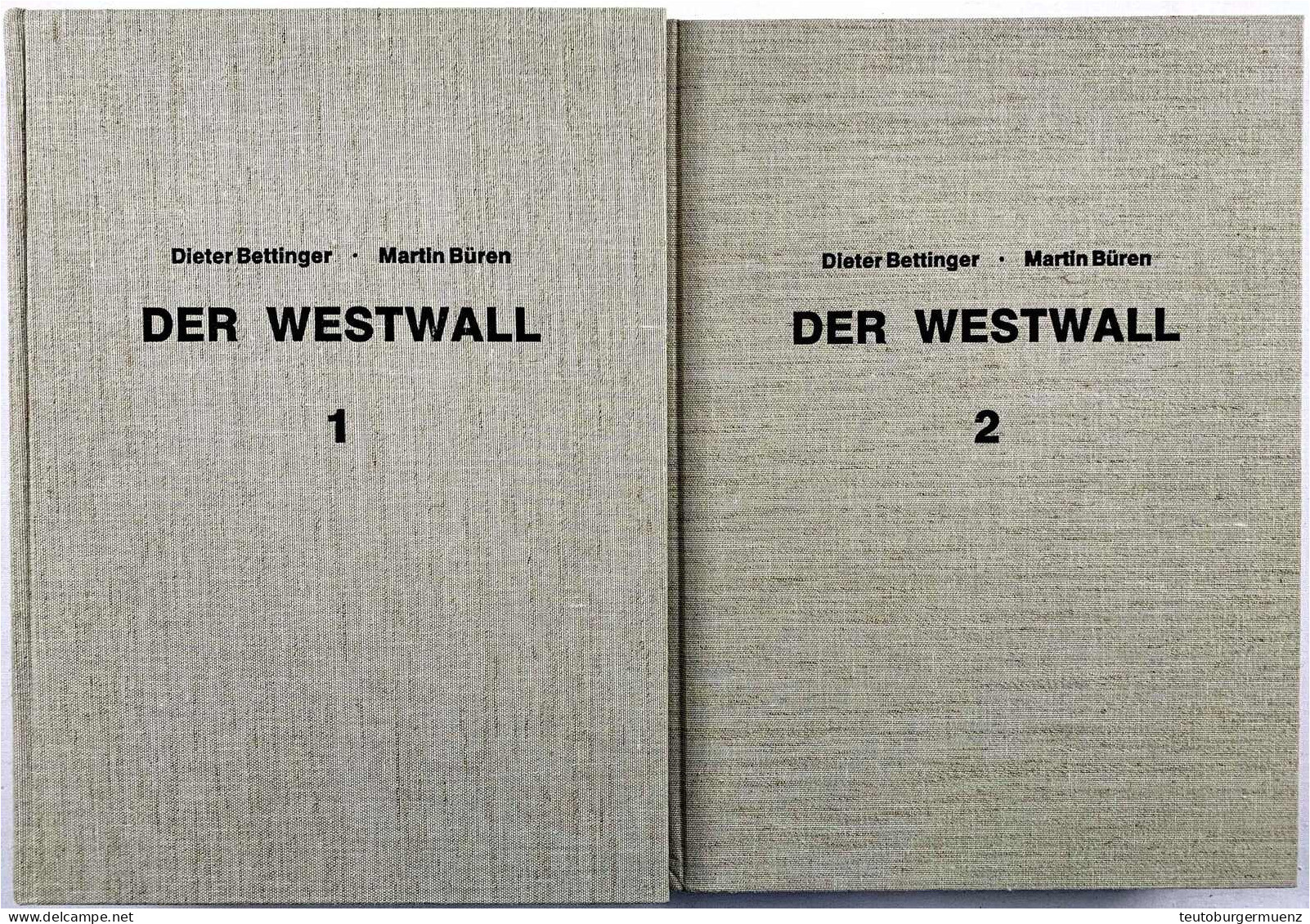 2 Bücher: BETTINGER, D./BÜREN, M. Der Westwall (in Zwei Bänden) - Die Geschichte Der Deutschen Westbefestigungen Im Drit - Autres & Non Classés