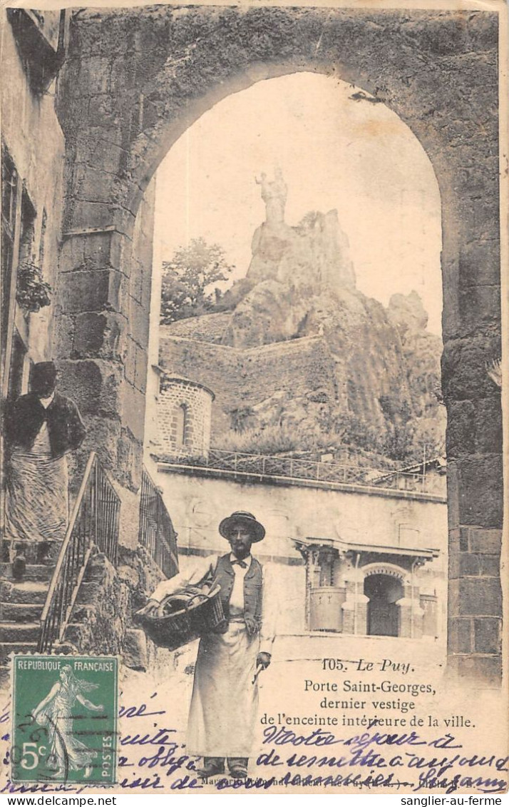 CPA 43 LE PUY / PORTE SAINT GEORGES / DERNIER VESTIGE - Autres & Non Classés