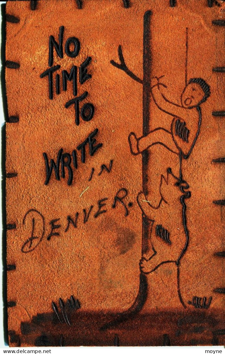 12858   - POST  CARD  En  CUIR  - COLORADO  :  DENVER  :  ILLUSTREE   - Vers 1904  Trace De Coins D'album  RARE - Denver