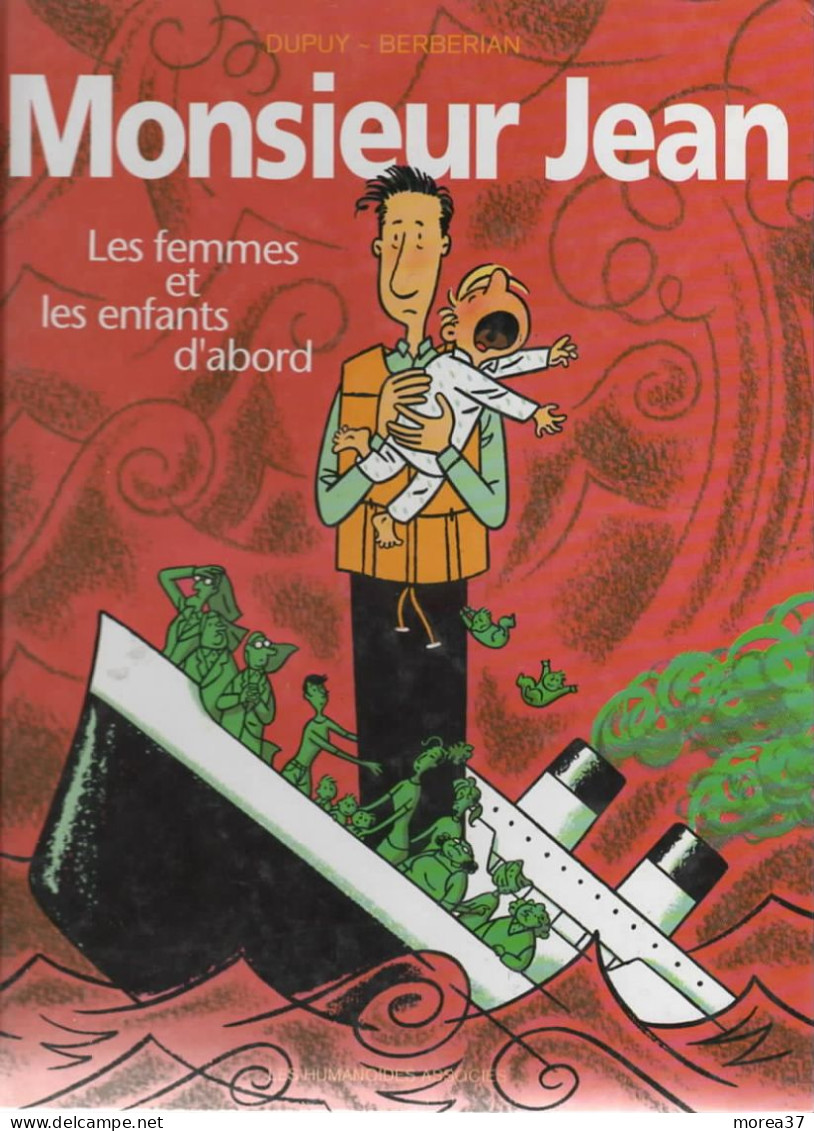 MONSIEUR JEAN  "les Femmes Et Les Enfants D'abord"   Tome 3   De DUPUY / BERBERIAN      LES HUMANOÏDES ASSOCIEES - Monsieur Jean