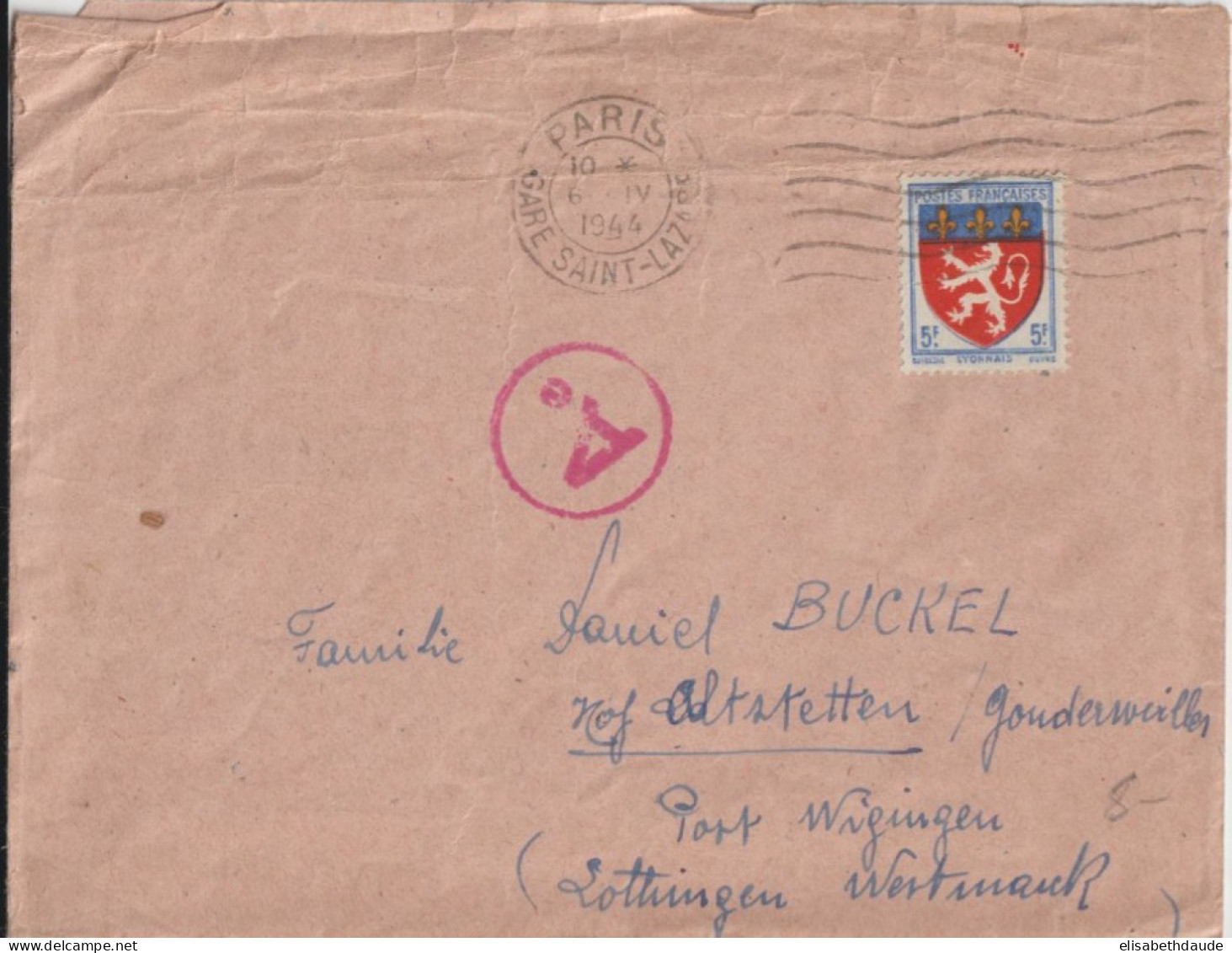 1944 - ARMOIRIE SEUL Sur LETTRE De PARIS Avec CENSURE => ALTSTETTEN / WIGINGEN (SANRY-LES-VIGY) MOSELLE - Storia Postale