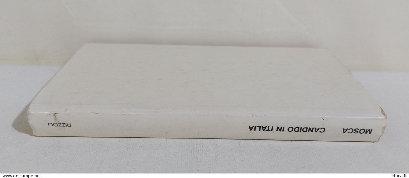 I116964 Giovanni Mosca - Candido In Italia - Rizzoli 1976 - Maatschappij, Politiek, Economie