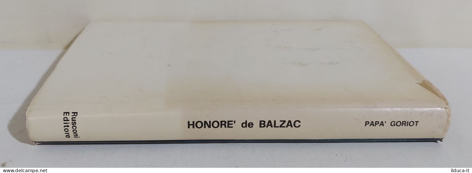 I116967 Honorè De Balzac - Papà Goriot - Rusconi 1968 - Clásicos