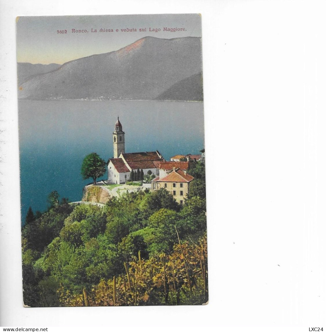 RONCO. LA CHIESA E VEDUTA SUL LAGO MAGGIORE. - Ronco Sopra Ascona