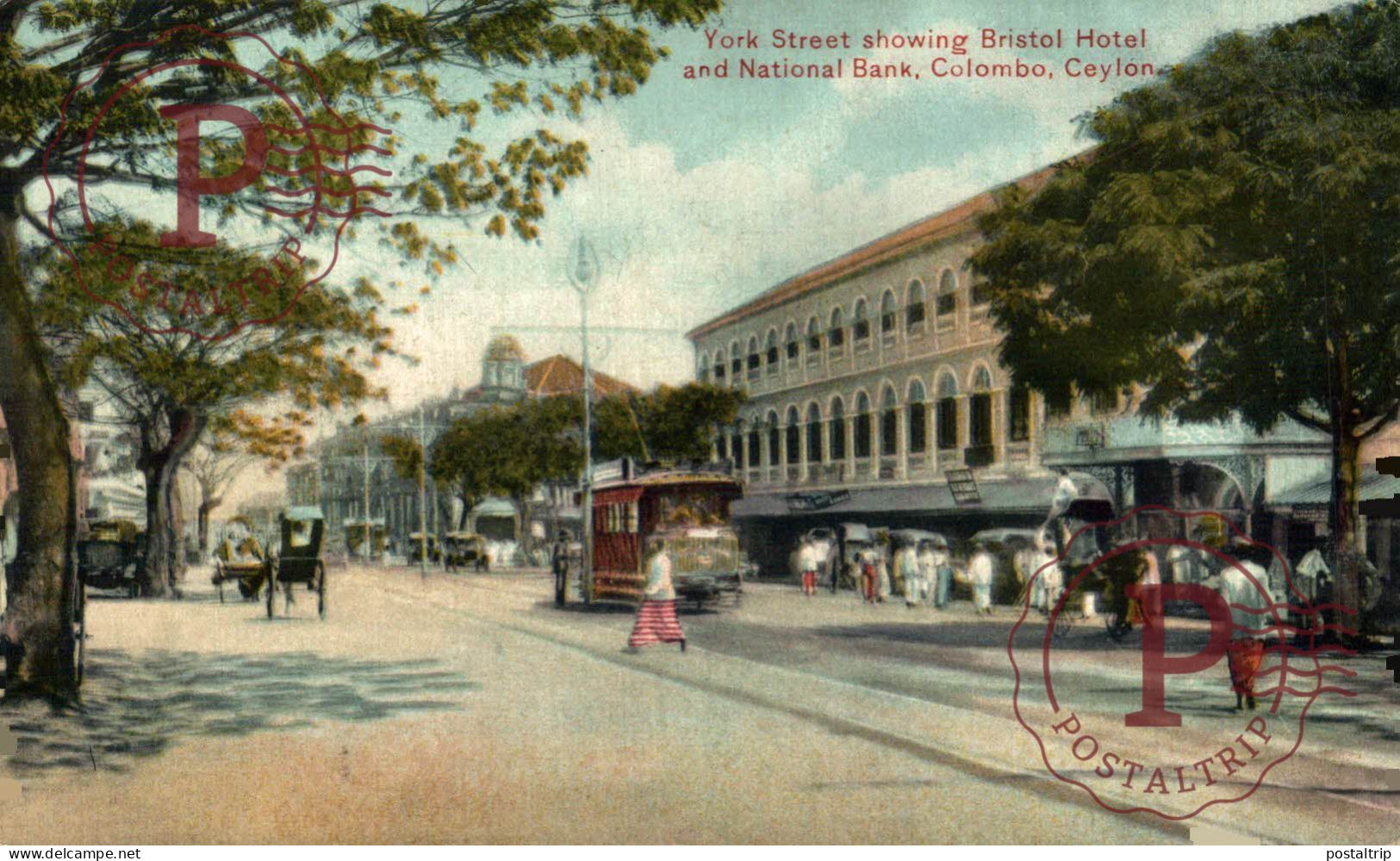 SRI LANKA CEYLON - CEYLAN. YORK STREET SHOWING BRISTOL HOTEL AND NATIONAL BANK. COLOMBO - Sri Lanka (Ceylon)