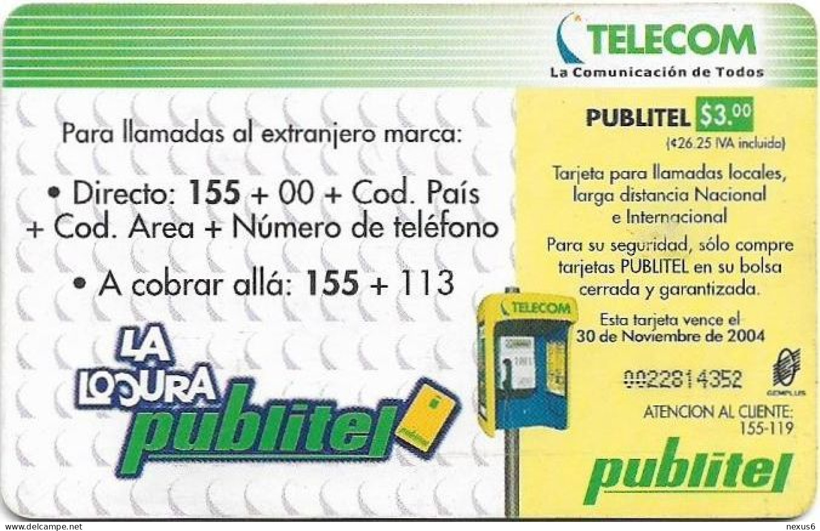El Salvador - Publitel (Chip) - Aprovecha!! La Locura Publitel, Chip Gem5 Red, 2001, 3$, Used - Salvador