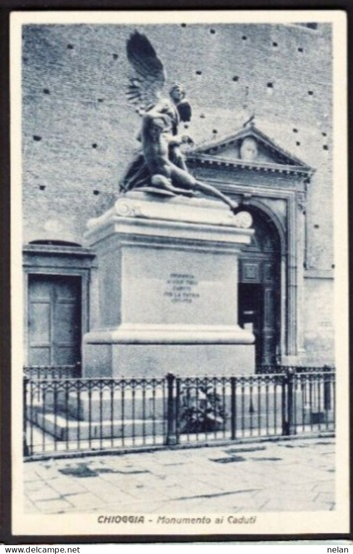 CHIOGGIA - MONUMENTO AI CADUTI - F.P. - Chioggia