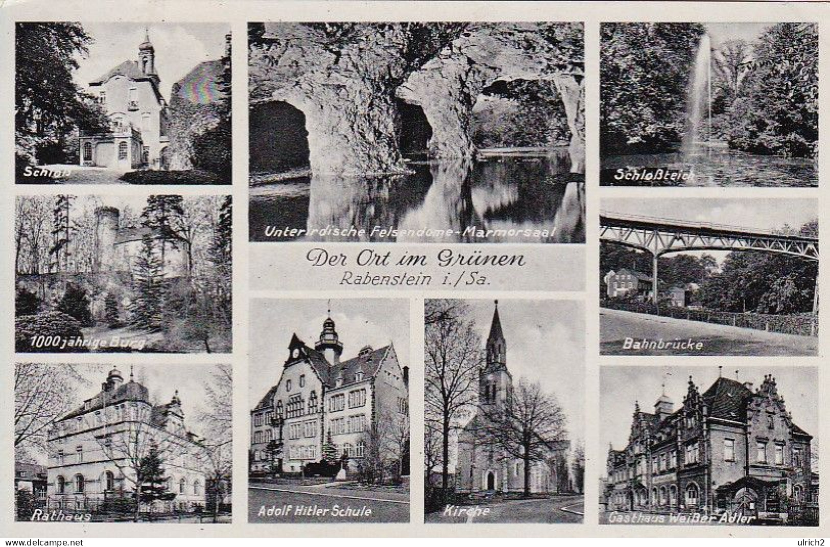 AK Rabenstein - Mehrbildkarte - Felsendome Bahnbrücke Weißer Adler Adolf Hitler-Schule Rathaus - Ca. 1948  (65850) - Chemnitz (Karl-Marx-Stadt 1953-1990)