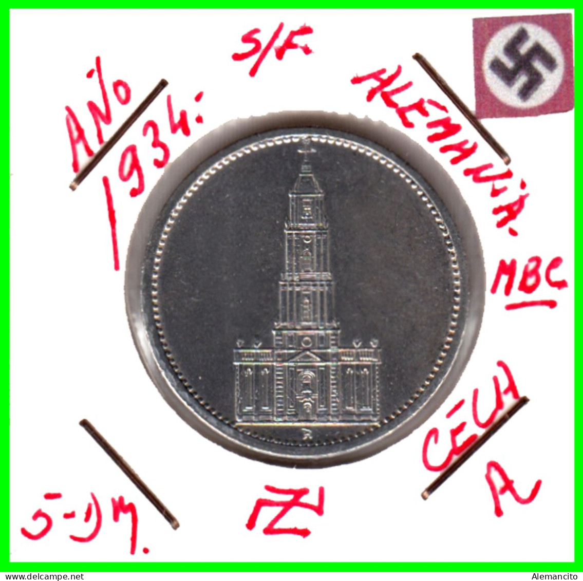 ALEMANIA TERCER REICHS  MONEDA DE 5.00 –DEUTFCHES REICHS MARK AÑO 1934 A – KM 83 PLATA  - 1º ANIVERSARIO DOMINIO NAZI 1 - 5 Reichsmark