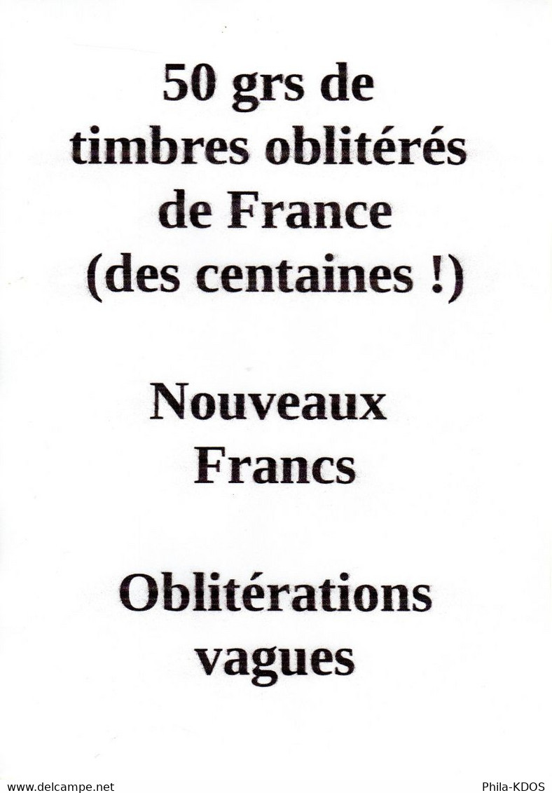 " LOT VRAC DE 50 Grs DE TIMBRES OBLITERES 1960 - 2001 (sans Papier), Oblitérations Vagues. Des Centaines " A SAISIR ! - Collectors