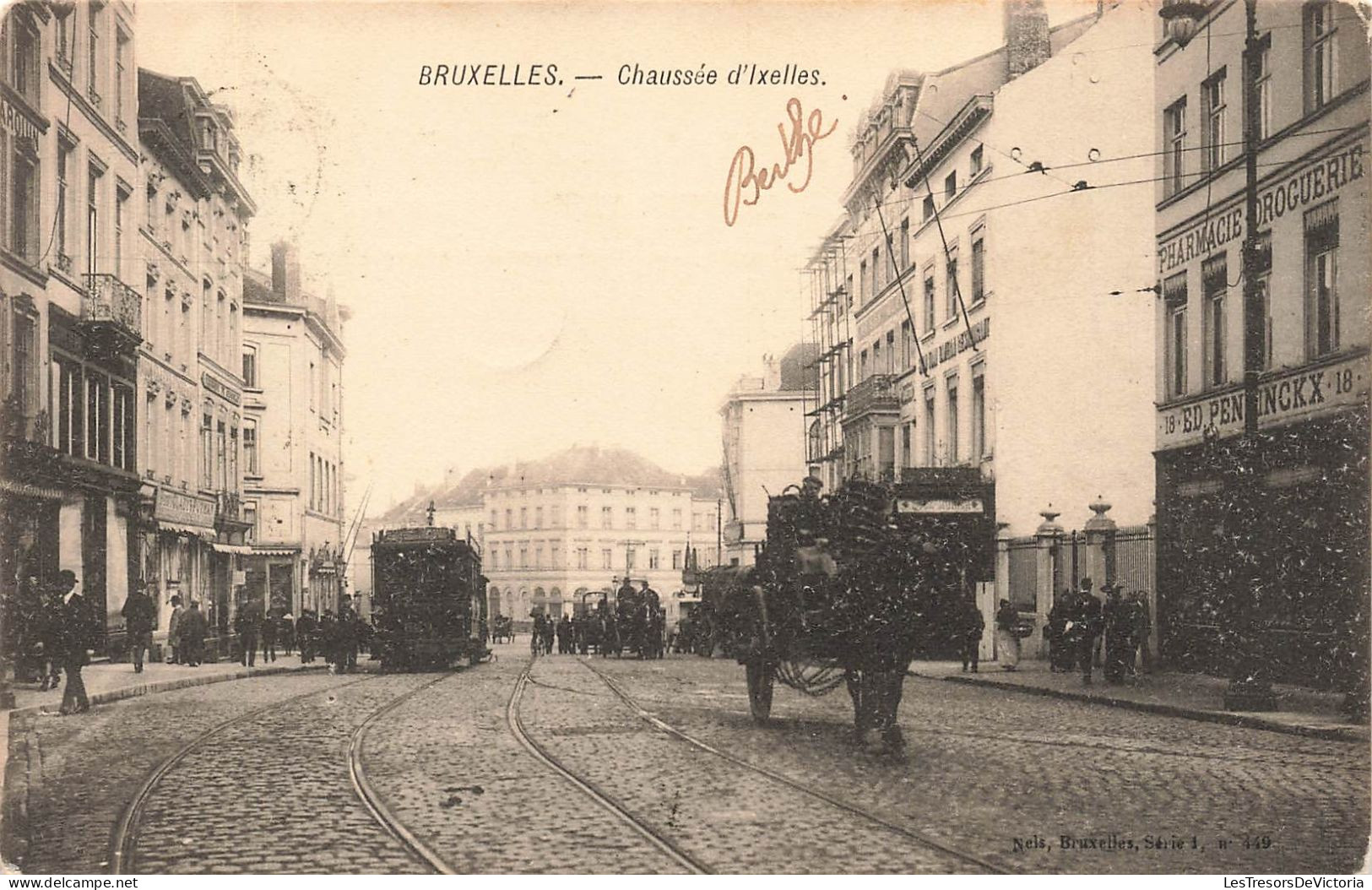 BELGIQUE - Bruxelles - Chaussée D'Ixelles - Animé - Carte Postale Ancienne - Autres & Non Classés