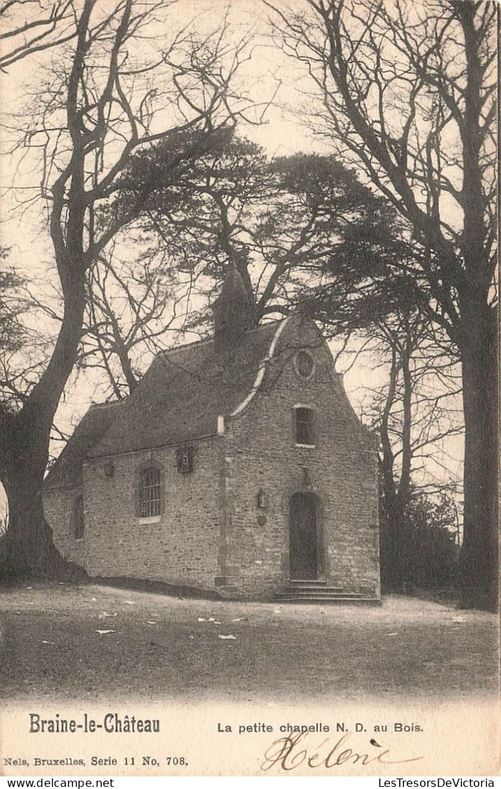 BELGIQUE - Braine Le Château - La Petite Chapelle - Carte Postale Ancienne - Braine-le-Château