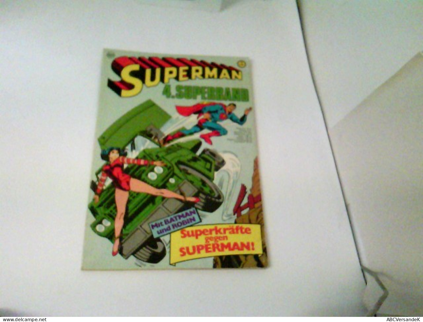 Superman. 4.Superband. Superkräfte Gegen Superman - Autres & Non Classés