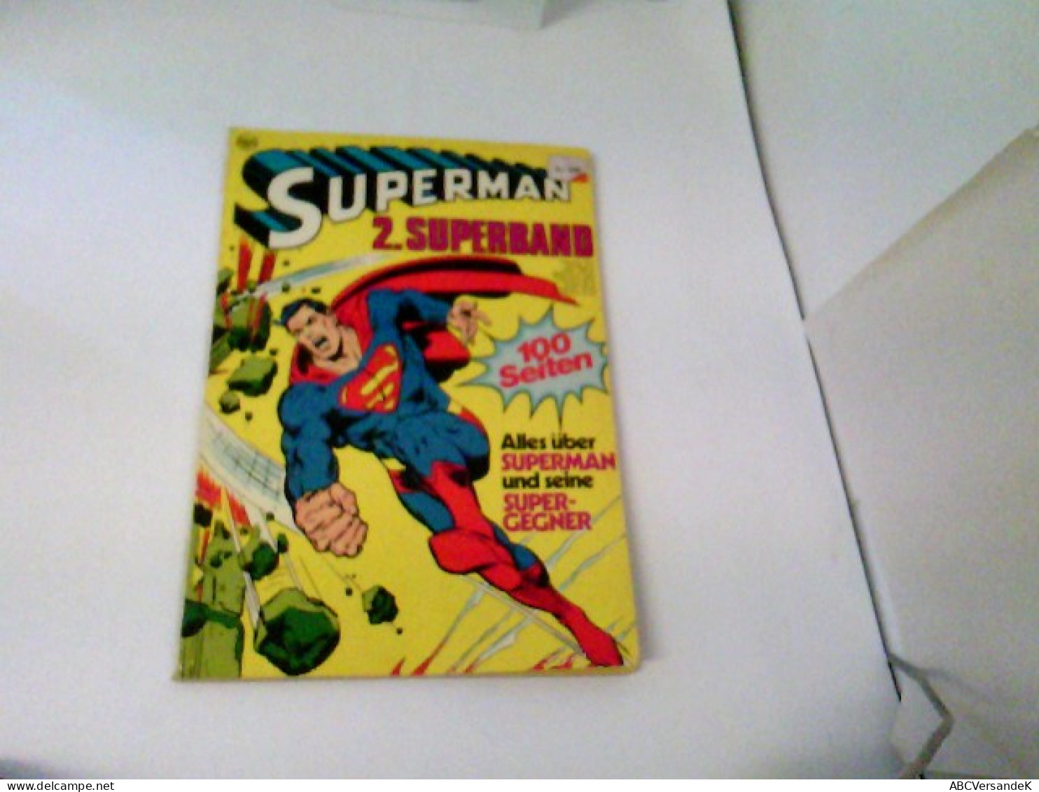 Superman. 2. Superband. Alles über Superman Und Seine Supergegner - Altri & Non Classificati
