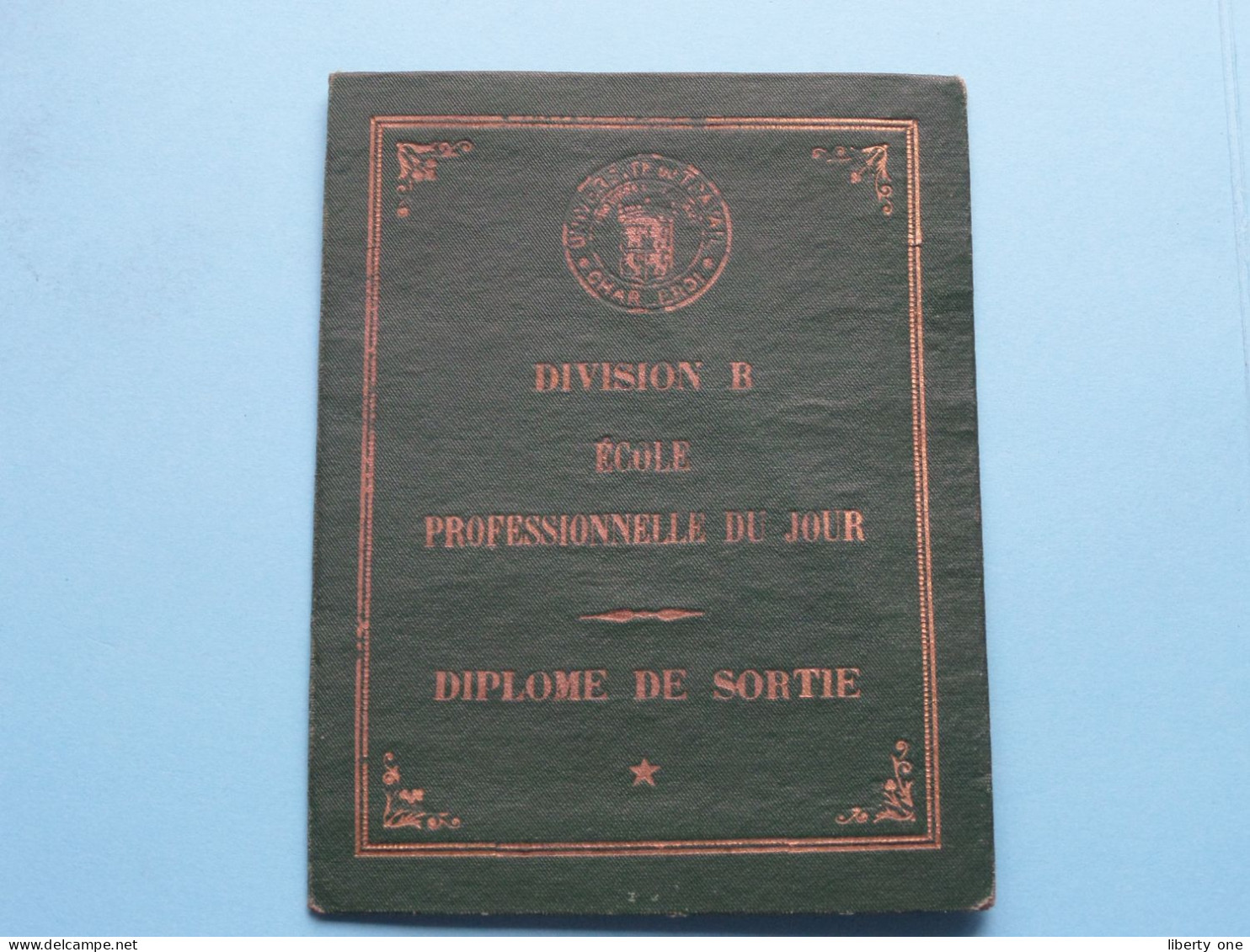 Université Du Travail, CHARLEROI Division B Ecole Professionnelle Du Jour " DIPLOME DE SORTIE " ( >> SCANS ) 1938 ! - Diplômes & Bulletins Scolaires