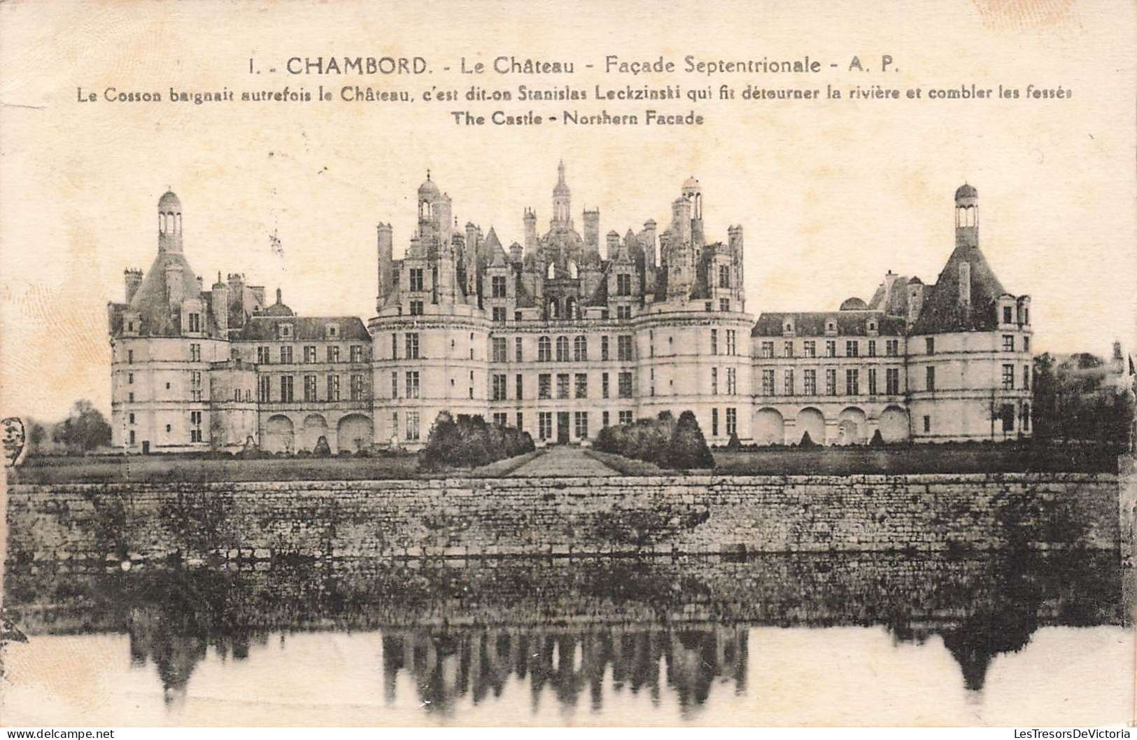 FRANCE - Chambord - Le Château - Façade Septentoriale - AP - Carte Postale Ancienne - Chambord