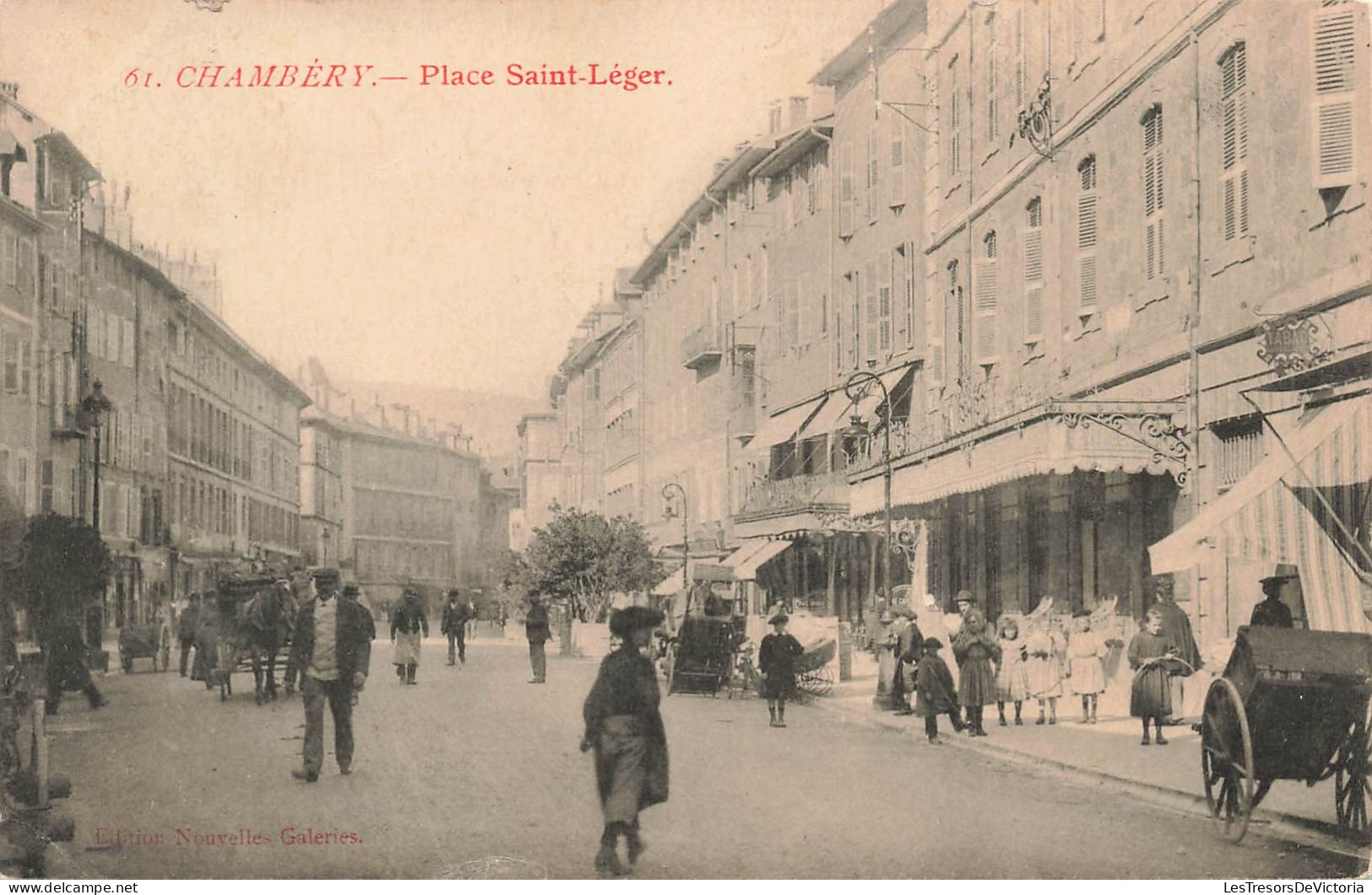 FRANCE - Chambéry - Place Saint Léger - Animé - Carte Postale Ancienne - Chambery