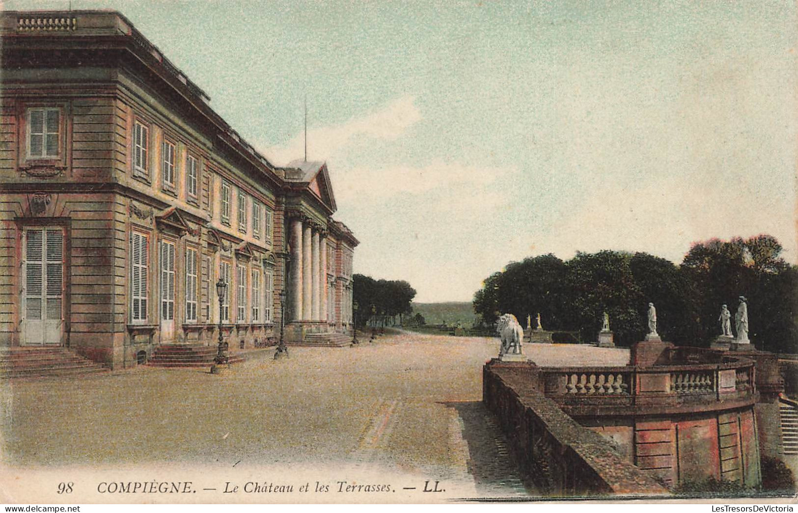 FRANCE - Compiègne - Le Château Et Les Terrasses - LL - Colorisé - Carte Postale Ancienne - Compiegne