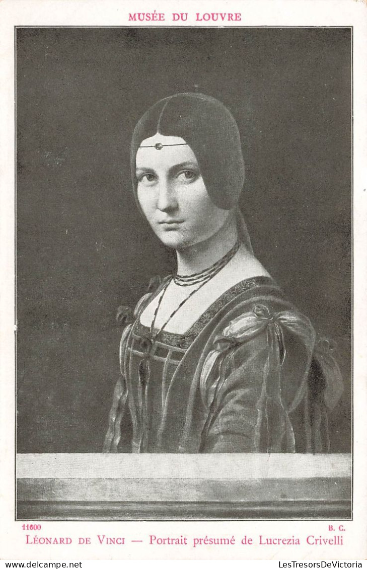 FRANCE - Paris - Musée Du Louvre - Leonard De Vinci - Portrait Présumé De Lucrezia Crivelli - Carte Postale Ancienne - Musées