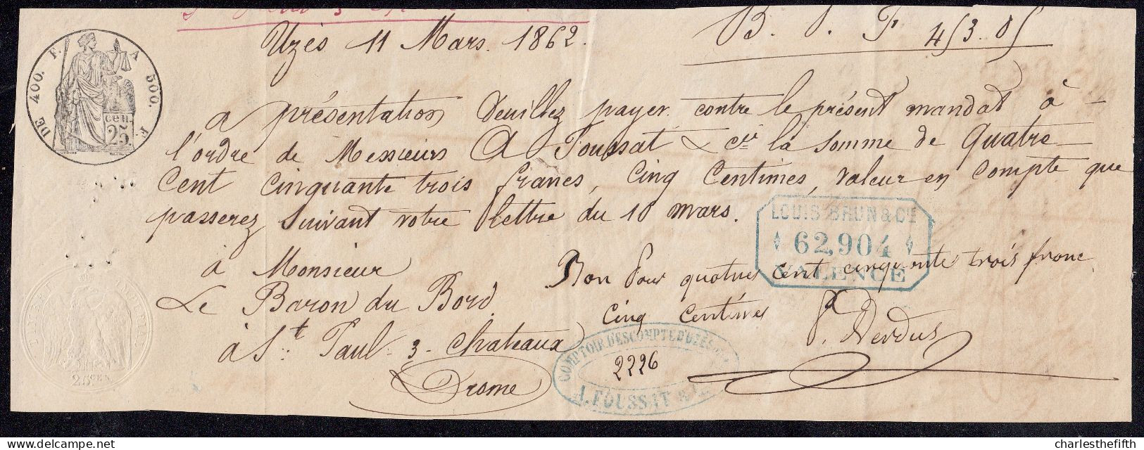 Mandat à Ordre De 1862 De 400 F A 500 Et Au Dessous à 25 C à St Paul 3 Chateaux - BARON DU BORD - Uzès - Sonstige & Ohne Zuordnung