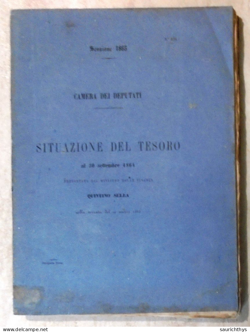 Ministero Delle Finanze Situazione Del Tesoro 1864 Regno D'Italia Appartenuto Al Senatore Costantino Perazzi - Alte Bücher