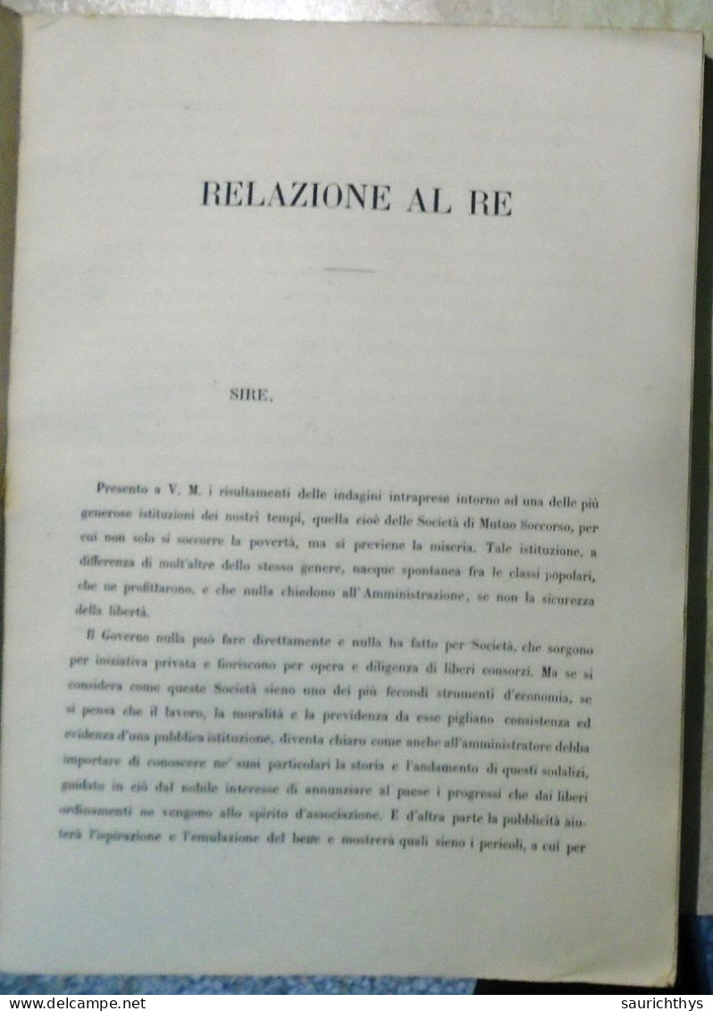 Regno D'Italia Società Di Mutuo Soccorso 1862 Relazione Al Re D'Italia Appartenuto Al Senatore Costantino Perazzi - Old Books