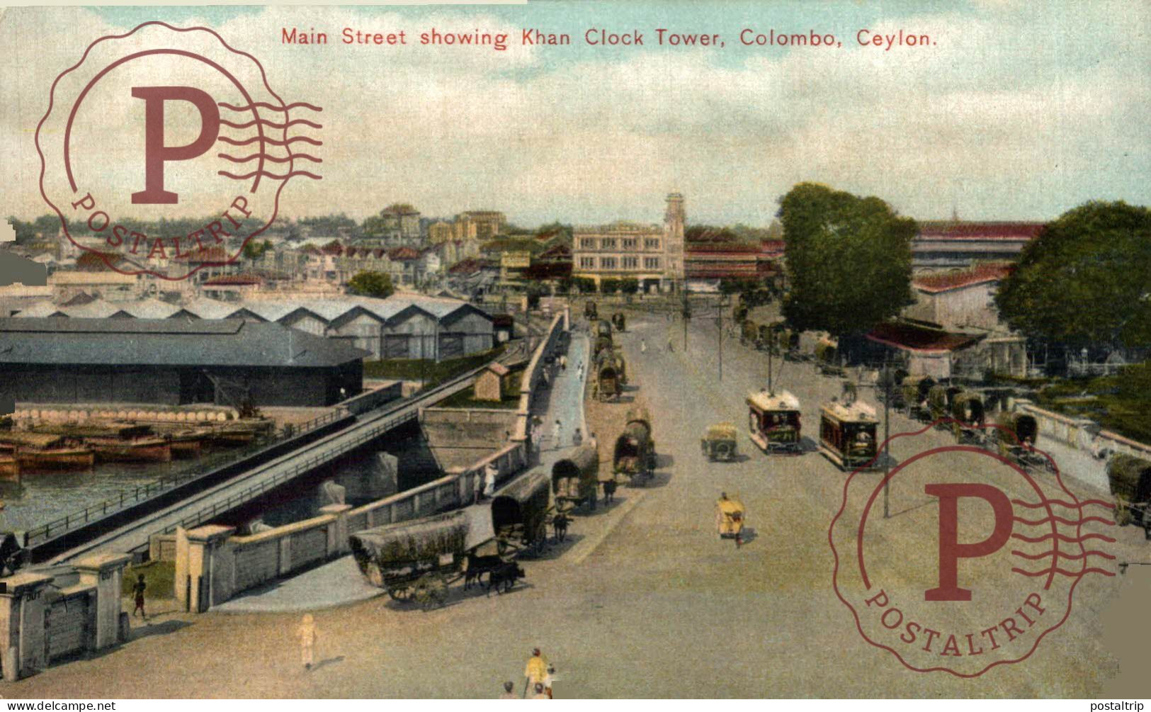 SRI LANKA CEYLON - CEYLAN. MAIN STREET SHOWING KHAN CLOCK TOWER. COLOMBO - Sri Lanka (Ceylon)
