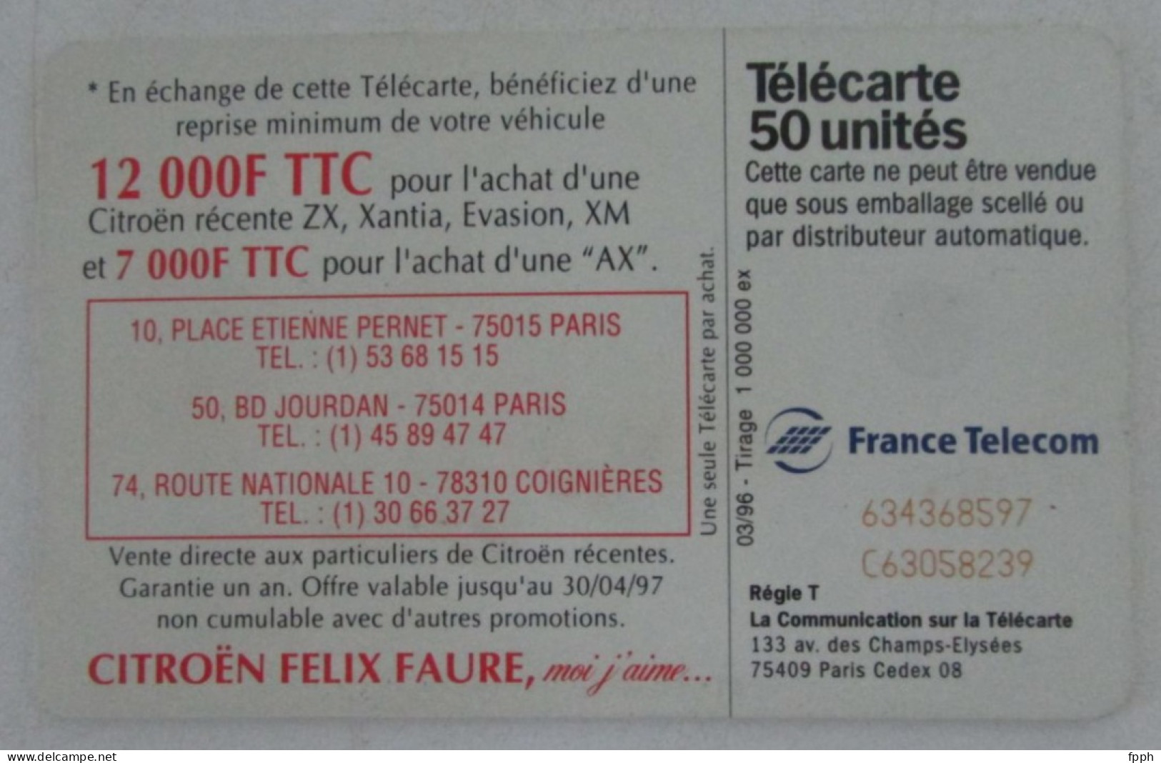 " Cette Télécarte Vaut 12 000 F  T.T.C " Citroën Félix Faure - ZX - Xantia - Evasion - XM - Paris  -  Coignières - 1996