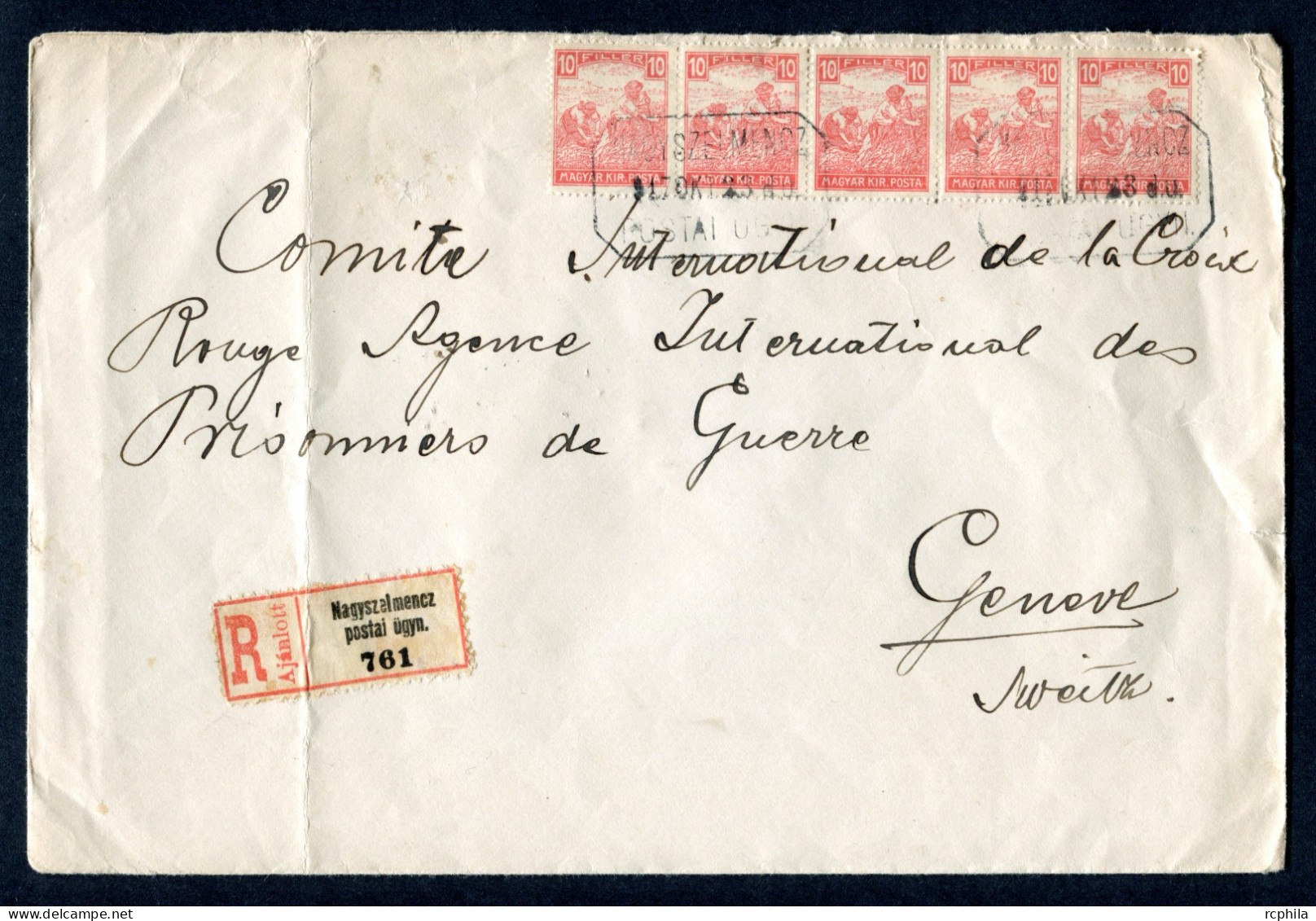 RC 26196 HONGRIE 1917 NAGYSZELMENCZ LETTRE RECOMMANDÉE AVEC CENSURE POUR LE COMITÉ DE LA CROIX ROUGE GENEVE SUISSE - Covers & Documents