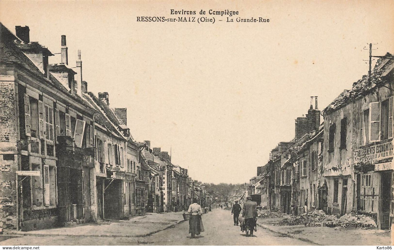 Ressons Sur Matz * La Grande Rue Du Village * Bombardement Ww1 - Ressons Sur Matz