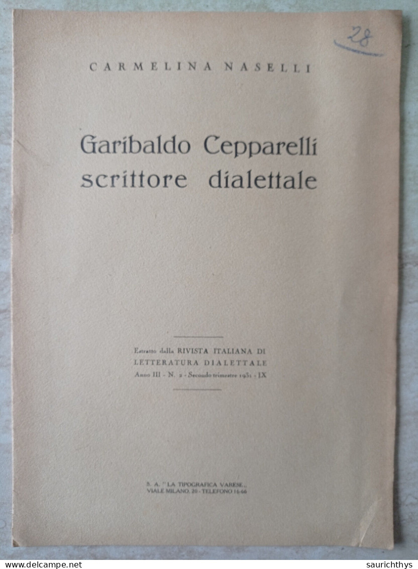 Carmelina Naselli - Da Catania - Garibaldo Cepparelli Scrittore Dialettale 1849 La Tipografica Varese 1931 - History, Biography, Philosophy