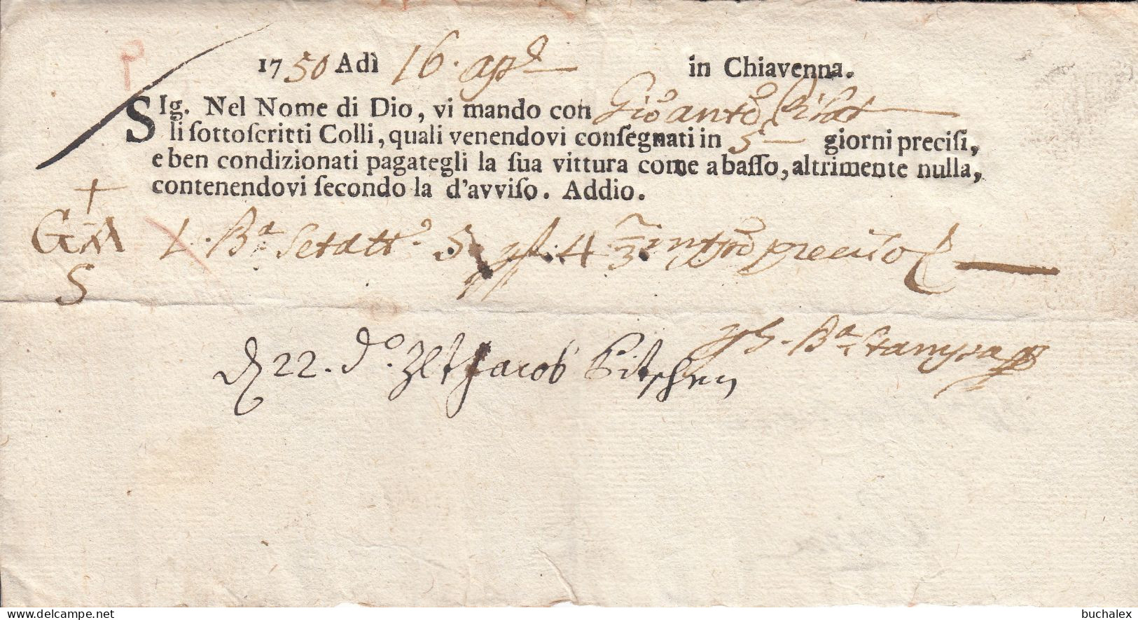 Österreich 1750 Fuhrmannsbrief Des Spediteurs Giov. Bat. Stampa Aus Chiavenna - ...-1850 Préphilatélie