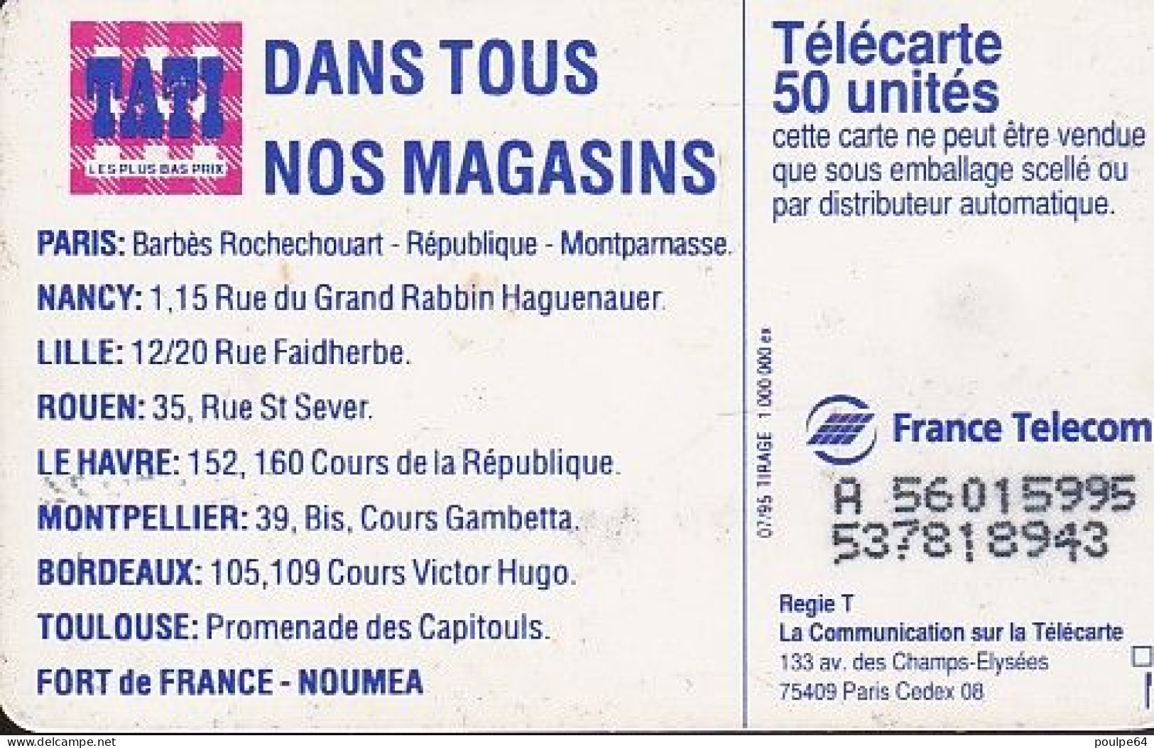 F564 - 07/1995 - TATI - 50 SO3 - (verso : Code Postal 75409 Paris - N° Droits) - 1995