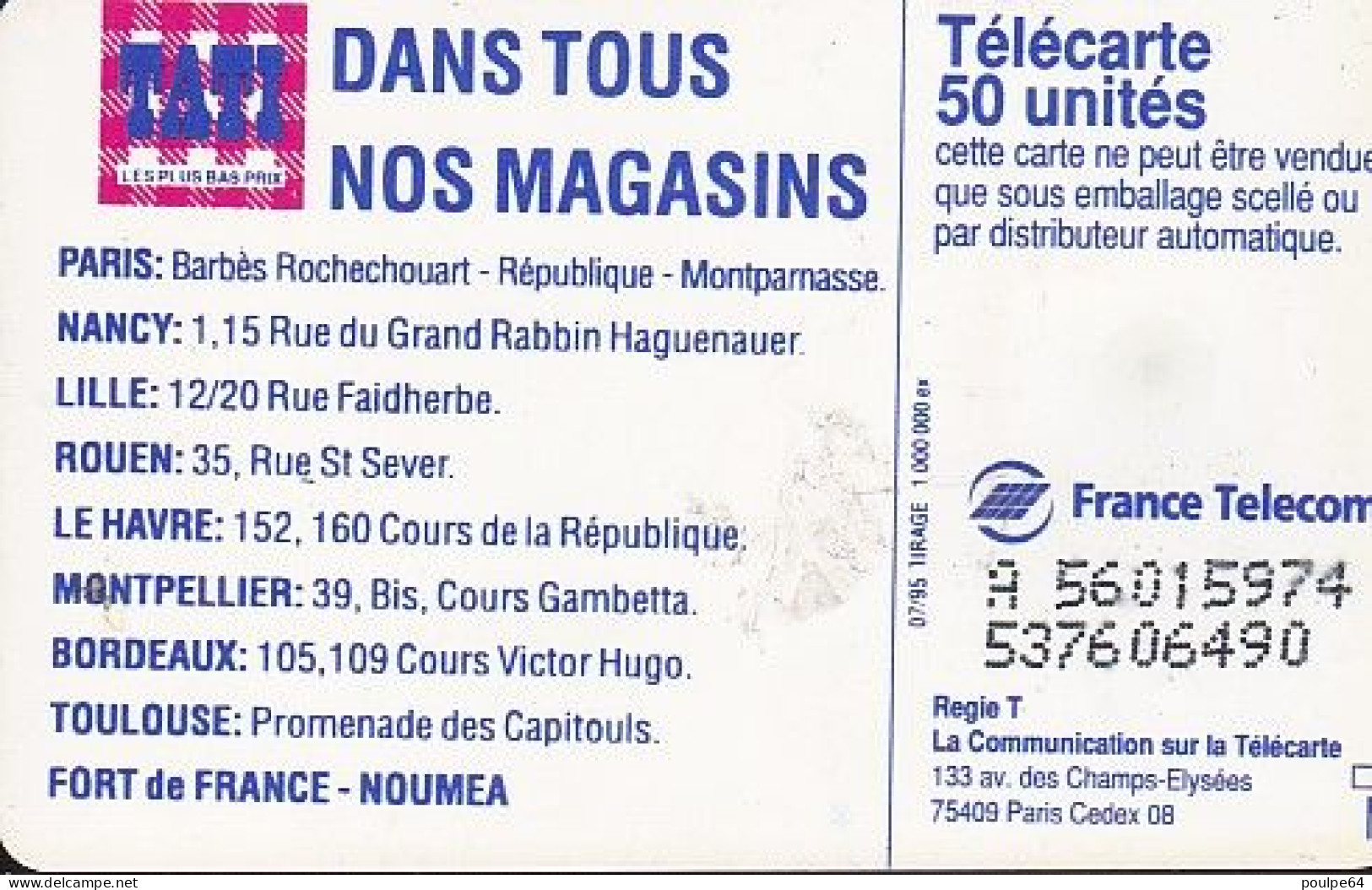 F564 - 07/1995 - TATI - 50 SO3 - (verso : Code Postal 75409 Paris - N° Penchés) - 1995