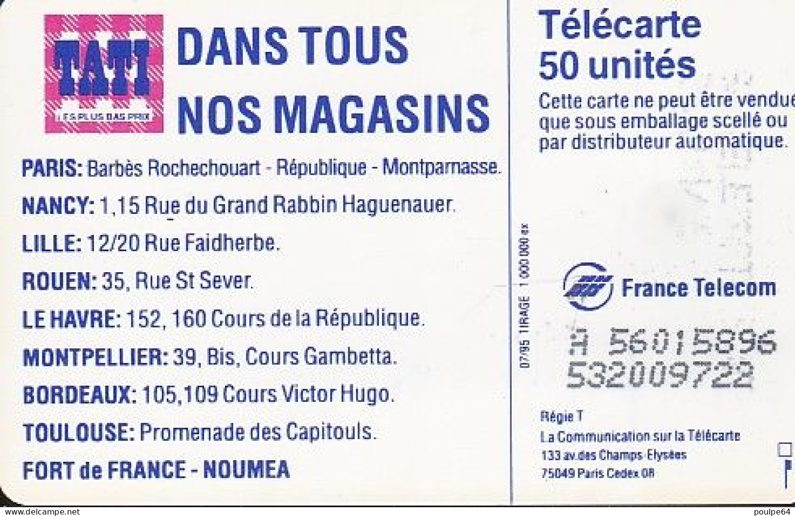 F564 - 07/1995 - TATI - 50 SO3 - (verso : Code Postal 75049 Paris) - 1995