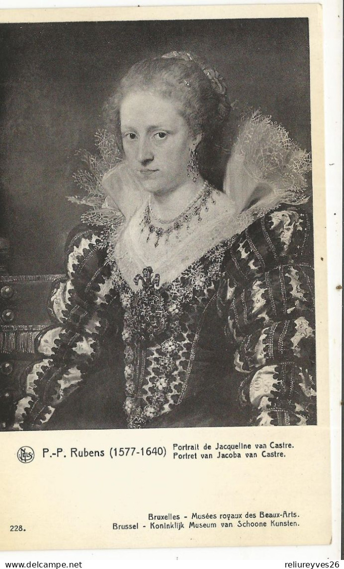 CPA, Belgique, N°228, Musée Royal De Bruxelles , P.P. Rubens ( 1577-1640) Portrait De Jacqueline Van Castre, Ed., Thill. - Musées