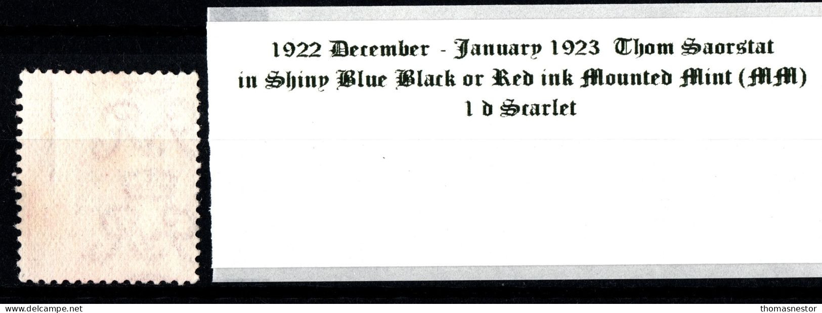 1922 - 1923 December - January Thom Saorstát In Shiny Blue Black Or Red Ink 1 D Scarlet Mounted Mint (MM) - Ungebraucht
