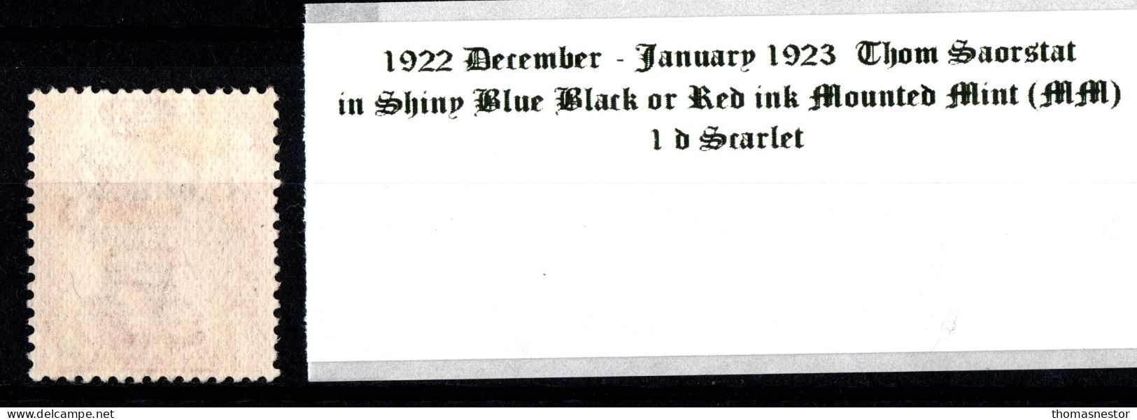 1922 - 1923 December - January Thom Saorstát In Shiny Blue Black Or Red Ink 1 D Scarlet Mounted Mint (MM) - Nuovi