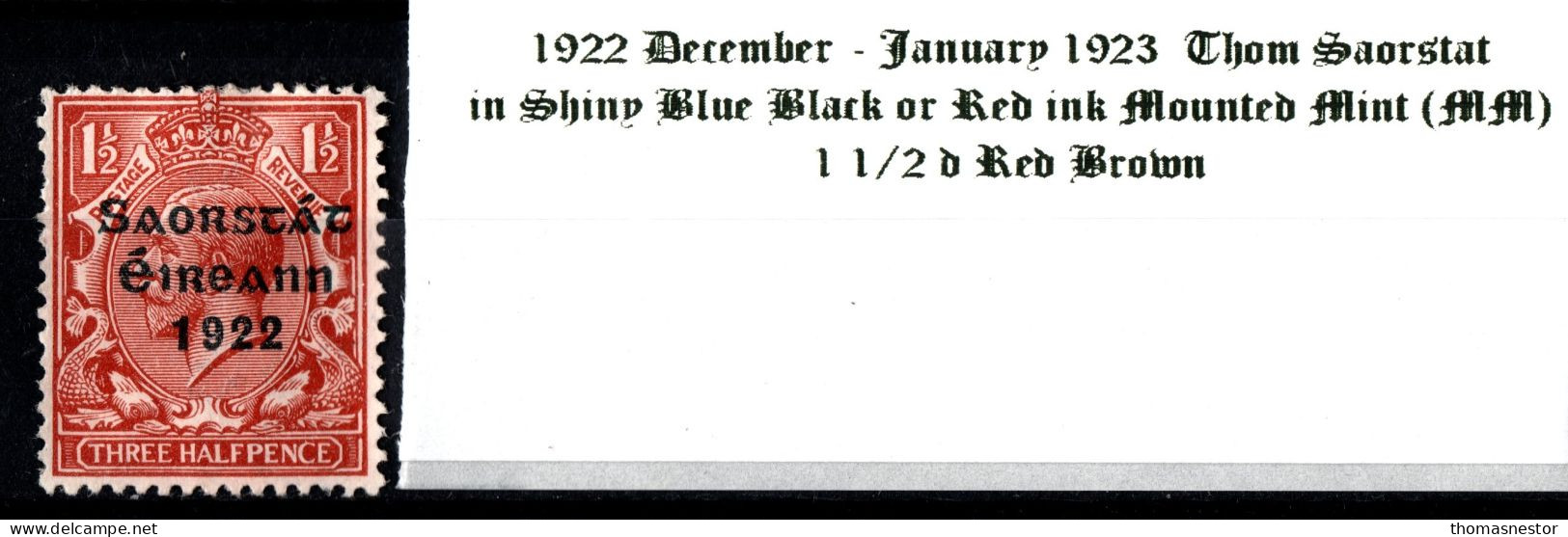 1922 - 1923 December - January Thom Saorstát In Shiny Blue Black Or Red Ink 1 1/2 D Red Brown Mounted Mint (MM) - Neufs