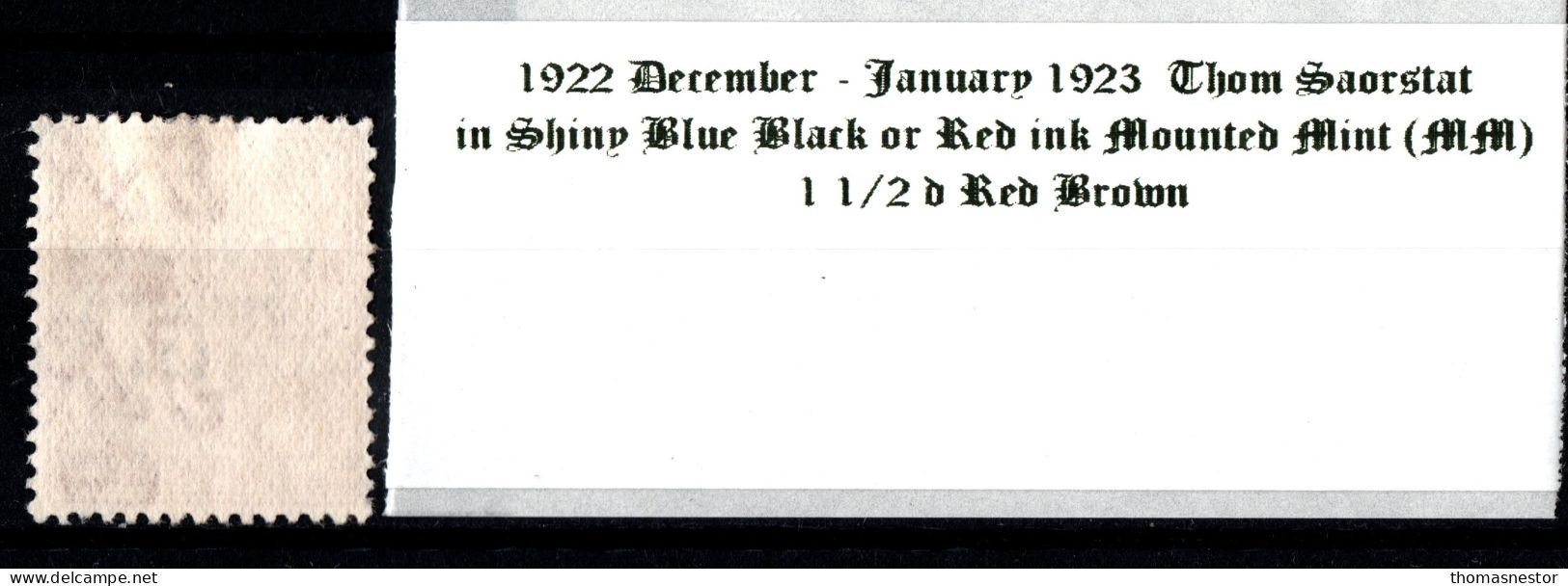 1922 - 1923 December - January Thom Saorstát In Shiny Blue Black Or Red Ink 1 1/2 D Red Brown Mounted Mint (MM) - Neufs