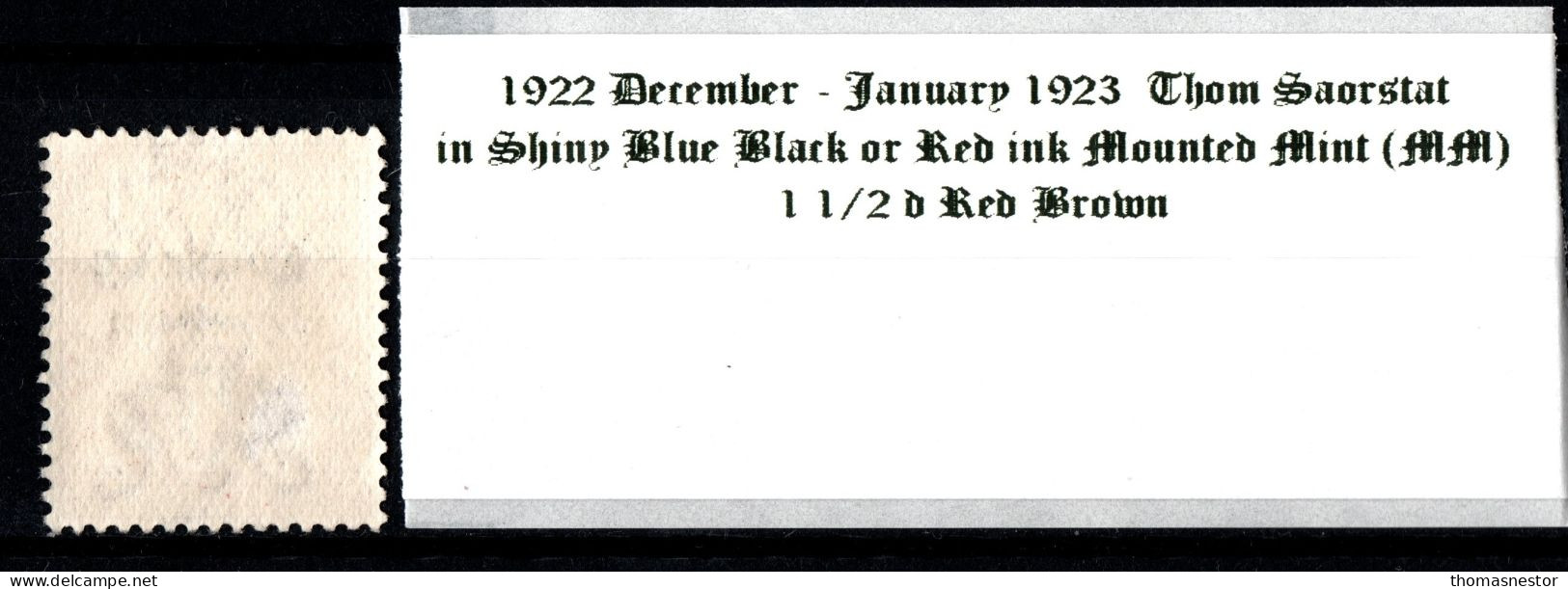 1922 - 1923 December - January Thom Saorstát In Shiny Blue Black Or Red Ink 1 1/2 D Red Brown Mounted Mint (MM) - Nuovi