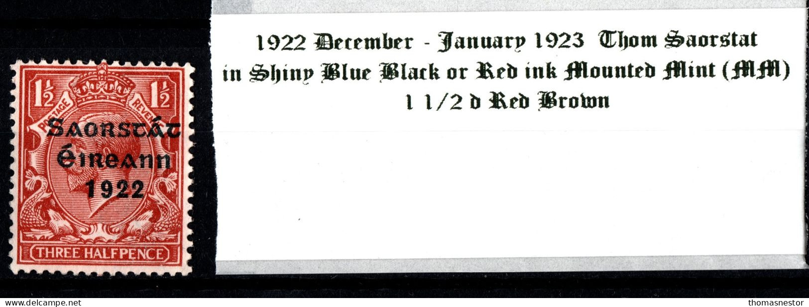 1922 - 1923 December - January Thom Saorstát In Shiny Blue Black Or Red Ink 1 1/2 D Red Brown Mounted Mint (MM) - Neufs