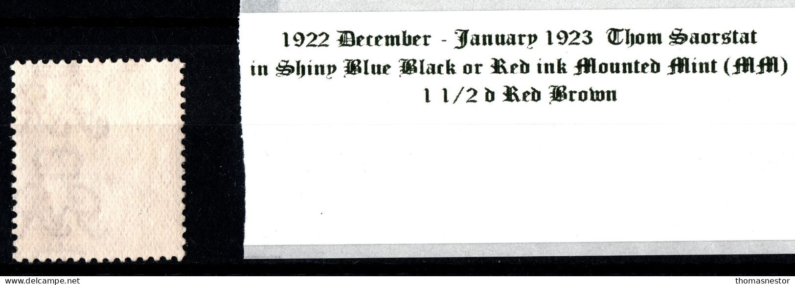 1922 - 1923 December - January Thom Saorstát In Shiny Blue Black Or Red Ink 1 1/2 D Red Brown Mounted Mint (MM) - Neufs