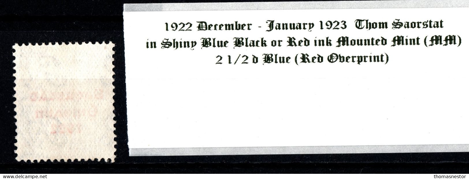 1922 - 1923 December-January Thom Saorstát In Shiny Blue Black Or Red Ink 2 1/2 D Blue (Red Overprint) Mounted Mint (MM) - Neufs