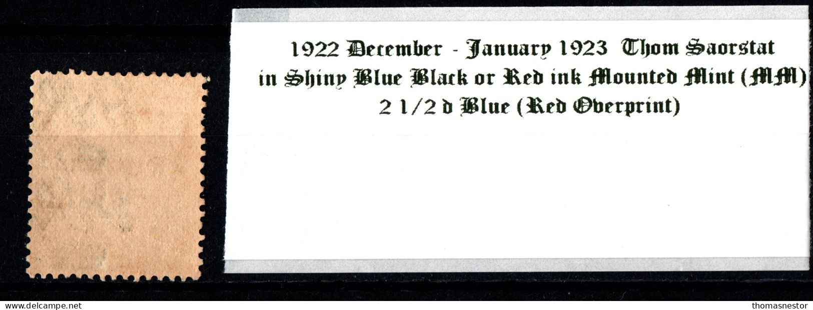 1922 - 1923 December-January Thom Saorstát In Shiny Blue Black Or Red Ink 2 1/2 D Blue (Red Overprint) Mounted Mint (MM) - Unused Stamps